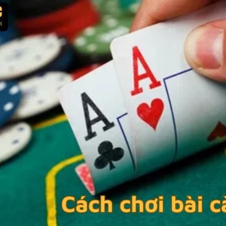 Cách chơi bài cào – bí kíp từ cao thủ