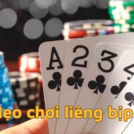 Mẹo chơi liêng bịp thắng lớn – Bí kíp từ cao thủ