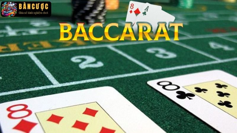 Luật chơi baccarat