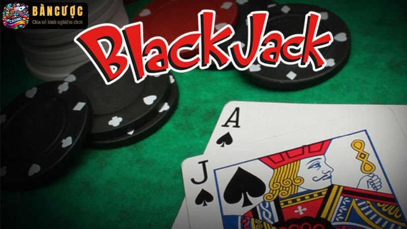 Cách chơi blackjack