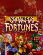 Khám Phá Anh Hùng Lương Sơn: Multiplier Fortunes – 108 Heroes Multiplier Fortunes Slot: Trải Nghiệm Game Slot Huyền Bí