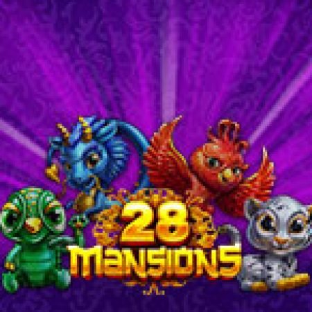 Đánh Giá 28 Mansions Slot: Kỳ Quan Game Slot Mới Nhất