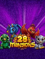 Đánh Giá 28 Mansions Slot: Kỳ Quan Game Slot Mới Nhất