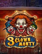 Khám Phá 3 chú hề  – 3 Clown Monty Slot: Trải Nghiệm Game Slot Huyền Bí