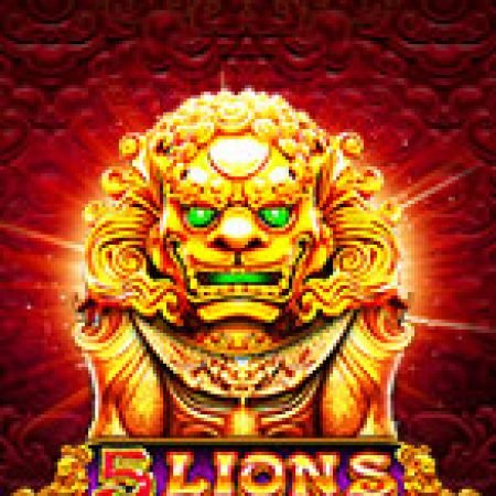 Chơi Ngũ Đại Kỳ Lân – 5 Lions Megaways Slot Ngay Hôm Nay – Phiêu Lưu Đến Thế Giới Kỳ Diệu!