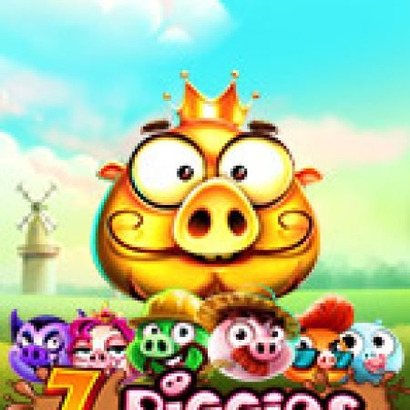 Gia Đình Ủn Ỉn – 7 Piggies Slot: Hướng Dẫn Đầy Đủ Từ A đến Z Cho Người Mới