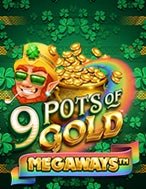 9 Hũ Vàng Megaways – 9 Pots of Gold Megaways Slot: Hướng Dẫn Đầy Đủ Từ A đến Z Cho Người Mới