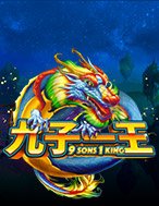 Chơi 9 Sons 1 King Slot Ngay Hôm Nay – Phiêu Lưu Đến Thế Giới Kỳ Diệu!