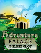 Ngôi Đền Huyền Thoại – Adventure Palace Slot: Hướng Dẫn Đầy Đủ Từ A đến Z Cho Người Mới