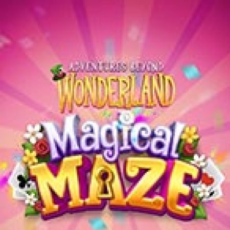 Đánh Giá Adventures Beyond Wonderland Magical Maze Slot: Kỳ Quan Game Slot Mới Nhất