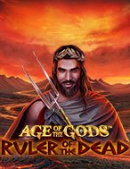 Chơi Age of the Gods : Ruler Of The Dead Slot Ngay Hôm Nay – Phiêu Lưu Đến Thế Giới Kỳ Diệu!