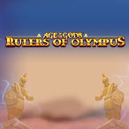 Đánh Giá Age of the Gods: Rulers of Olympus Slot: Kỳ Quan Game Slot Mới Nhất