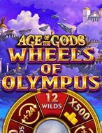 Chơi Age of the Gods: Wheels of Olympus Slot Ngay Hôm Nay – Phiêu Lưu Đến Thế Giới Kỳ Diệu!