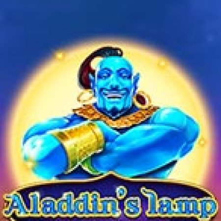 Aladdin’s lamp Slot: Hướng Dẫn Chi Tiết Để Thắng Lớn và Giành Jackpot!