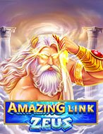 Khám Phá Amazing Link Zeus Slot: Trải Nghiệm Game Slot Huyền Bí