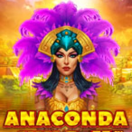 Anaconda Wild II Slot: Hướng Dẫn Chi Tiết Để Thắng Lớn và Giành Jackpot!