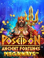 Khám Phá Kho Báu Cổ Đại: Poseidon Megaways – Ancient Fortunes: Poseidon Megaways Slot: Trải Nghiệm Game Slot Huyền Bí