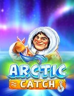 Arctic Catch Slot: Hướng Dẫn Chi Tiết Để Thắng Lớn và Giành Jackpot!