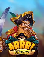 Đánh Giá Arrr! 10K Ways Slot: Kỳ Quan Game Slot Mới Nhất