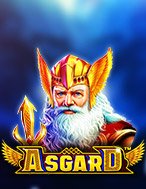 Vùng Đất Thánh Asgard – Asgard Slot: Hướng Dẫn Chi Tiết Để Thắng Lớn và Giành Jackpot!