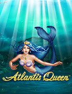 Cách Chinh Phục Atlantis Queen Slot: Chiến Lược và Hướng Dẫn