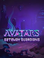 Cách Chinh Phục Avatars: Gateway Guardians Slot: Chiến Lược và Hướng Dẫn