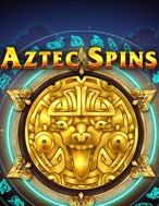 Đánh Giá Aztec Spins Slot: Kỳ Quan Game Slot Mới Nhất