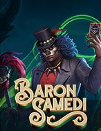 Đánh Giá Baron Samedi Slot: Kỳ Quan Game Slot Mới Nhất