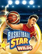 Chơi Siêu Bóng Rổ Wilds – Basketball Star Wilds Slot Ngay Hôm Nay – Phiêu Lưu Đến Thế Giới Kỳ Diệu!