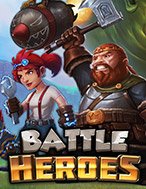 Chơi Battle Heroes Slot Ngay Hôm Nay – Phiêu Lưu Đến Thế Giới Kỳ Diệu!