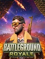 Nhiệm Vụ Bất Khả Thi – Battleground Royale Slot: Hướng Dẫn Đầy Đủ Từ A đến Z Cho Người Mới