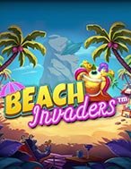 Đánh Giá Bãi Biển Thần Tiên – Beach Invaders Slot: Kỳ Quan Game Slot Mới Nhất