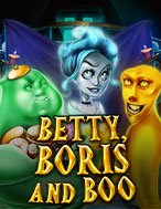 Cách Chinh Phục Betty, Boris và Boo – Betty, Boris and Boo Slot: Chiến Lược và Hướng Dẫn