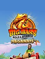 Đánh Giá Nhịp Bass Xì Tin Megaways – Big Bass Hold & Spinner Megaways Slot: Kỳ Quan Game Slot Mới Nhất