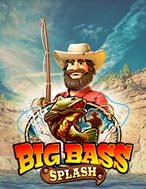 Chơi Săn Thủy Quái – Big Bass Splash Slot Ngay Hôm Nay – Phiêu Lưu Đến Thế Giới Kỳ Diệu!