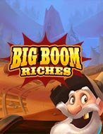 Chơi Ông Lão Đào Vàng – Big Boom Riches Slot Ngay Hôm Nay – Phiêu Lưu Đến Thế Giới Kỳ Diệu!