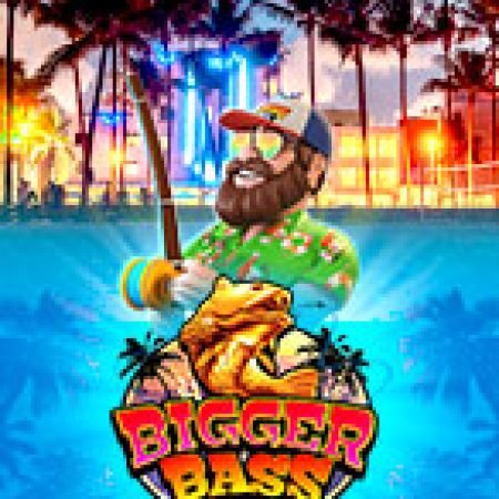 Cách Chinh Phục Săn Thủy Quái – Bigger Bass Bonanza Slot: Chiến Lược và Hướng Dẫn