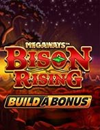 Đánh Giá Bison Rising Megaways Build a Bonus Slot: Kỳ Quan Game Slot Mới Nhất