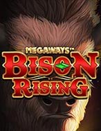 Cách Chinh Phục Bison Rising: Reloaded Slot: Chiến Lược và Hướng Dẫn