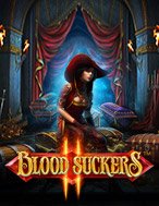 Kẻ Khát Máu 2 – Blood Suckers II Slot: Hướng Dẫn Đầy Đủ Từ A đến Z Cho Người Mới