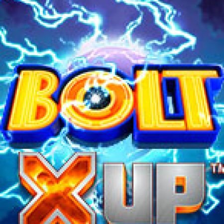 Chơi Bolt X UP Slot Ngay Hôm Nay – Phiêu Lưu Đến Thế Giới Kỳ Diệu!