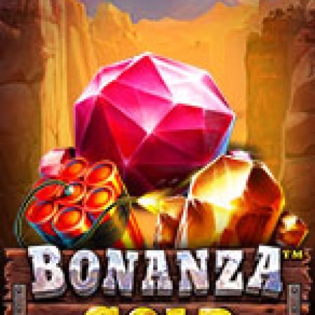 Mỏ Vàng May Mắn – Bonanza Gold Slot: Hướng Dẫn Đầy Đủ Từ A đến Z Cho Người Mới