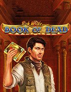 Chơi Cuốn Sổ Tử Thần – Book of Dead Slot Ngay Hôm Nay – Phiêu Lưu Đến Thế Giới Kỳ Diệu!