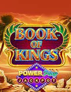 Chơi Book of Kings PowerPlay Jackpot Slot Ngay Hôm Nay – Phiêu Lưu Đến Thế Giới Kỳ Diệu!