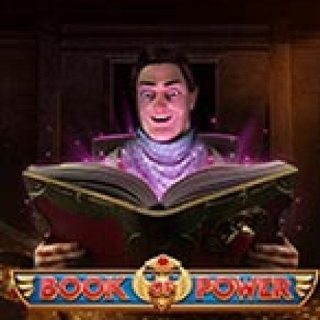 Cách Chinh Phục Book of Power Slot: Chiến Lược và Hướng Dẫn