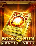 Book of Sun Multi Chance Slot: Hướng Dẫn Đầy Đủ Từ A đến Z Cho Người Mới