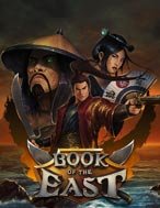 Khám Phá Book of the East Slot: Trải Nghiệm Game Slot Huyền Bí