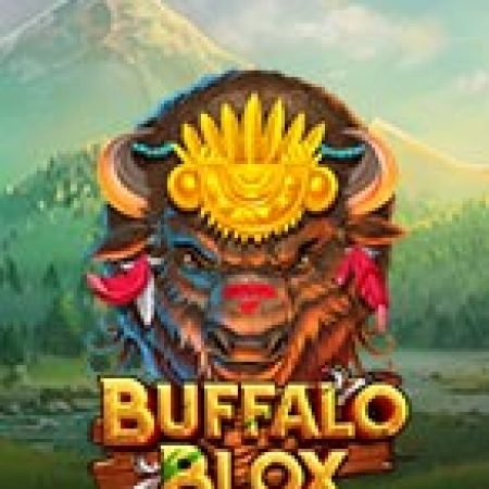 Buffalo Blox Slot: Hướng Dẫn Chi Tiết Để Thắng Lớn và Giành Jackpot!