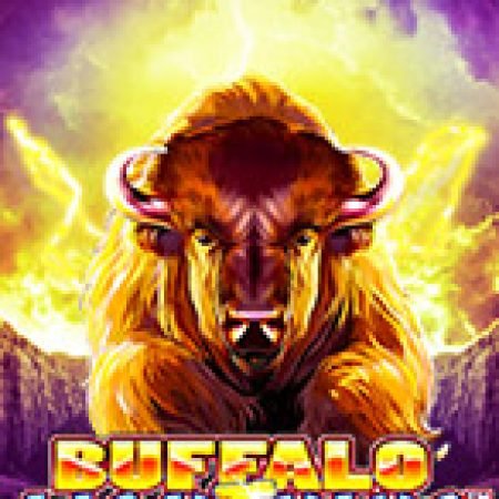 Chơi Buffalo Lightning Slot Ngay Hôm Nay – Phiêu Lưu Đến Thế Giới Kỳ Diệu!