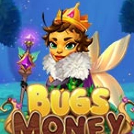 Đánh Giá Bugs Money Slot: Kỳ Quan Game Slot Mới Nhất